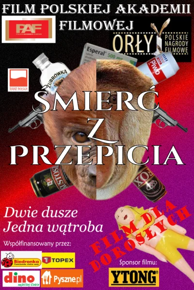 pawello321 - @pawello321: Śmierć z przepicia, zajebisty film, polecam.