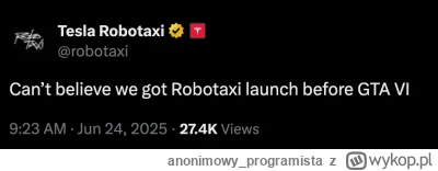 anonimowy_programista - heheszki z nich ( ͡° ͜ʖ ͡°)

#tesla #robotaxi #gta #gta6 #gry...