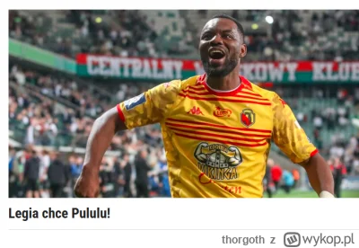 thorgoth - Myśle że transfer wewnętrzny Pululu robi się coraz bardziej realny. Niekon...