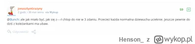 Henson_ - ale mnie żenada łapie jak normiki  pod jakims postem na wykopie piszą ze op...