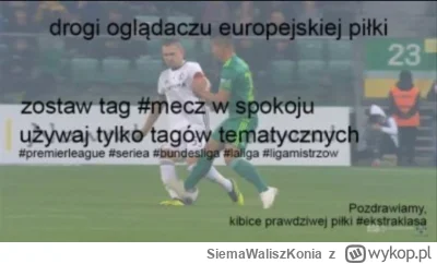 SiemaWaliszKonia - Zbliża się 21:00 więc warto przypomnieć zasady ( ͡° ͜ʖ ͡°)
#mecz