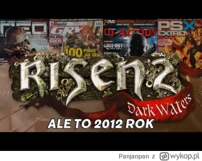 Panjanpan - #gry #gothic #risen #skany #cdaction #psxextreme #grykomputerowe