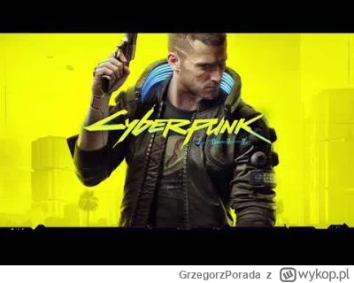 GrzegorzPorada - Macie jeszcze jakąś dobrą j-----ę cyberpunkową? Ta jest moja ulubion...