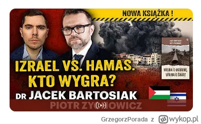 GrzegorzPorada - Lepiej nie #!$%@?ć Bartosiaka...

#bartosiak #izrael #palestyna