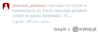 Greg36 - @matuesz_adamiec: Tak z ciekawości, wołałeś mnie i edytowałeś wpis czy się w...