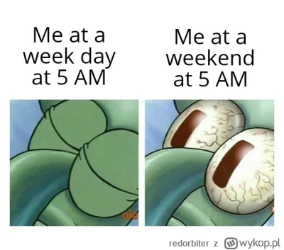 redorbiter - a obudzilem sie wczesniej i juz mi sie nie chce spac
#dziendobry