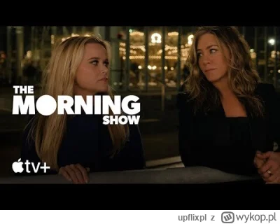 upflixpl - The Morning Show | Zwiastun trzeciego sezonu serialu Apple TV+

Platform...
