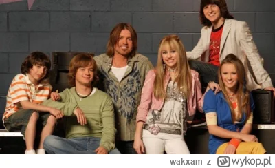 wakxam - Taka mała ciekawostka, w 2006 roku na Disney Channel wystartował serial Hann...