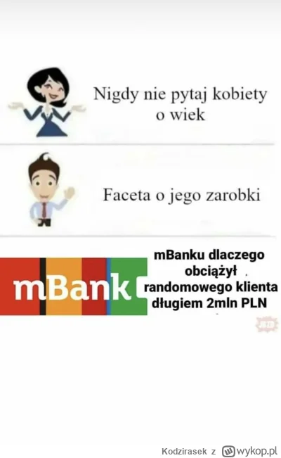Kodzirasek - #heheszki #memy #humorobrazkowy #mbank #banki