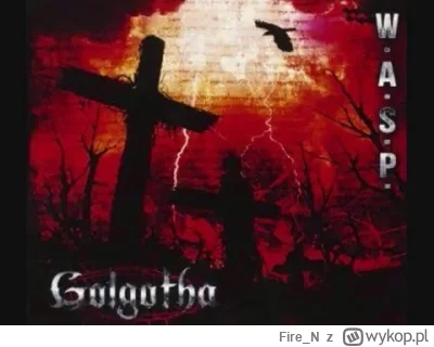 Fire_N - @yourgrandma: WASP - Miss You