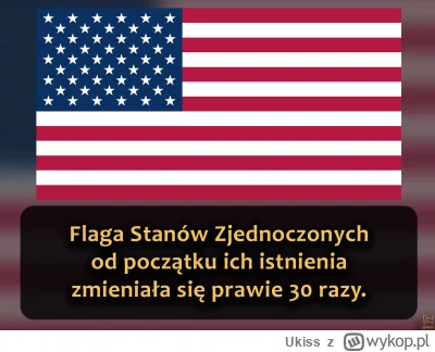Ukiss - Na obecnej fladze USA znajduje się 50 gwiazd, które symbolizują poszczególne ...