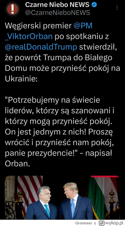 Grooveer - #ukraina #wojna #rosja #usa #trump #polityka #wegry #orban #nato #europa