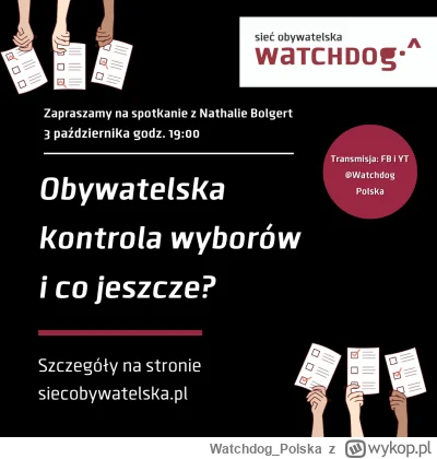 WatchdogPolska - Już w najbliższy wtorek o 19.00 zapraszamy Was na kolejny live o prz...