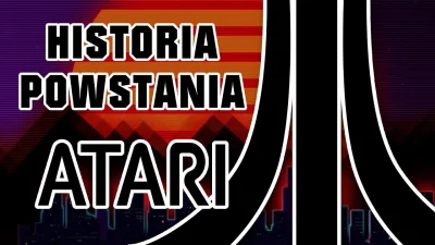M.....T - Historia powstania Atari - [Coleslav]
https://wykop.pl/link/7068695/histori...