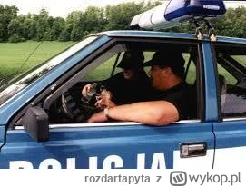 rozdartapyta - Ale teraz się wóda będzie lała w szeregach policji w górach na delegac...