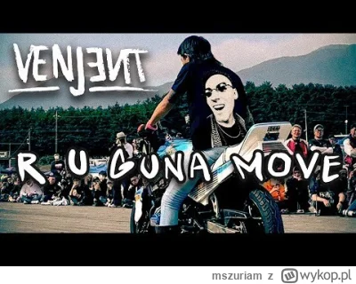 mszuriam - Venjent - R U Guna Move 10 msc. temu
https://youtu.be/bKaeI61BtVc?si=pAQBs...