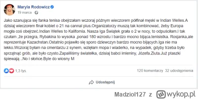 M.....7 - Ciekawe, czy Pani Maryla będzie dzisiaj oglądać Ige. To jest dobry moment, ...