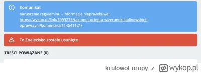 krulowoEuropy - Pytanie do #moderacja : jaki jest konkretnie powód skasowanie znalezi...