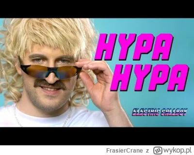 FrasierCrane - @knyszard: akurat ich najbardziej znane to hypa hypa
https://www.youtu...