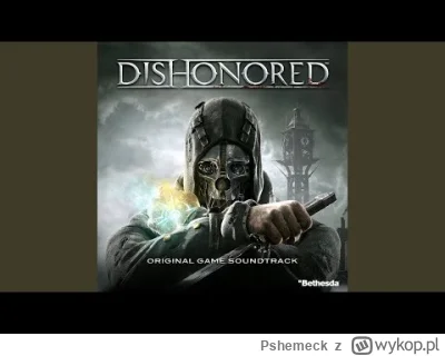 Pshemeck - <3
#muzyka #klasyka #gry #dishonored #byloaledobre