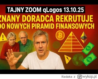 Radaka - Ostatnio różne piradmidki,scamy, #dascoin #onecoin popadały więc lekka posuc...