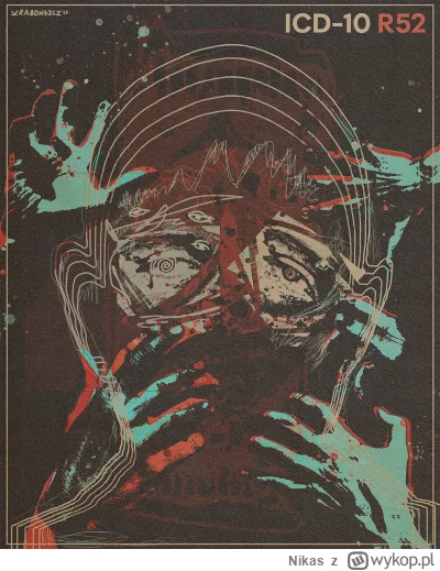 Nikas - Taki plakat ostatnio stworzyłem. "ICD-10 R52". Więcej mojej twórczości.
#graf...