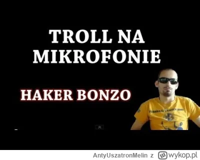 AntyUszatronMelin - #bonzo buhahaha!


https://youtu.be/mXjfFmO-ttw?si=odrIQJcOjTkN3m...