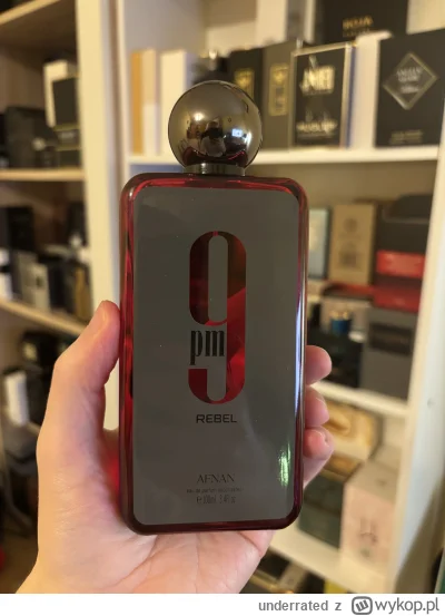 underrated - Po pierwszym teście, mogę śmiało powiedzieć że jest to mix Afnana 9pm z ...