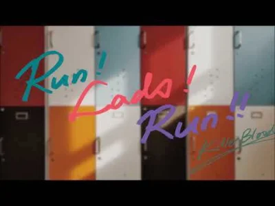 Nemayu - KillerBlood／翹課 Run Lads Run