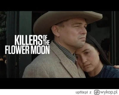 upflixpl - Killers of the Flower Moon | Nowy zwiastun filmu Apple TV+

Apple TV+ za...