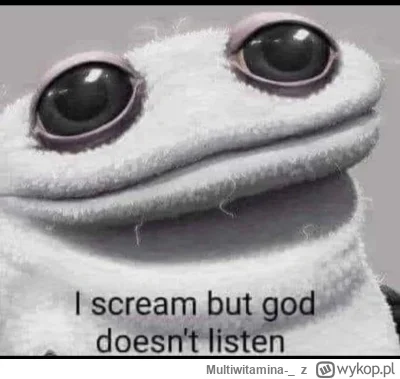 Multiwitamina-_ - One less snitch in the gang 
That's a net gain 
#wykopshitpostcrew
...