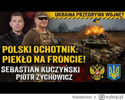 Stabilizator - Słuchać sie co Polski ochotnik mówi 

#ukraina #wojna #rosja