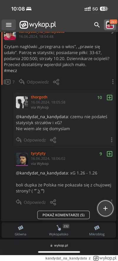 kandydatnakandydata - @thorgoth @tyrytyty
Jakie xD dzisiaj? Tzn Xg.
#mecz