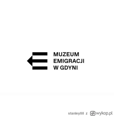 stanley88 - Jak ktoś będzie przejazdem w Gdyni to polecam odwiedzić muzeum emigracji....
