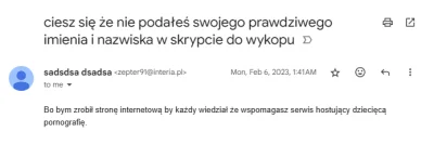 WykopX - Takiego maila dostałem z fake konta zepter91@Interia.pl

Typek kilka razy pr...