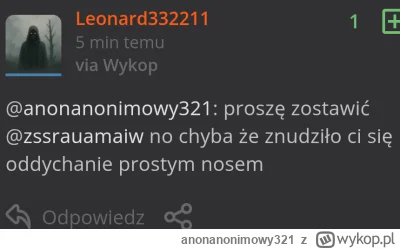 anonanonimowy321 - Jakiś typo grozi mi pobiciem za odpowiedzenie na obrażanie i zacze...