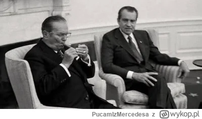 PucamIzMercedesa - #sebcel Tito palił cygara a Nixon palił parytet złota jak najbardz...