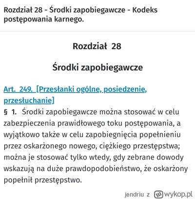 jendriu - Areszt się jak najbardziej należy, bo to środek zapobiegawczy. Zapobiegnie ...