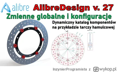 InzynierProgramista - Alibre Design - konfiguracje - zmienne globalne - tarcza hamulc...