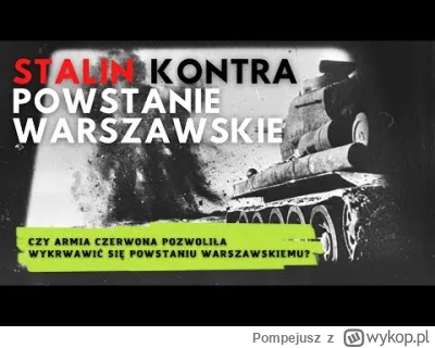 Pompejusz - @seraph88 
Tutaj jest dobrze wyjaśnione, że Stalin nie zatrzymał Armii Cz...