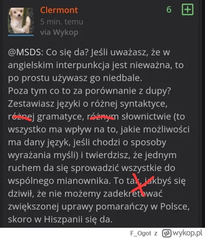 F_Ogot - @Clermont: Jeśli się mylę to proszę mnie poprawić. 

Aczkolwiek niektóre pow...