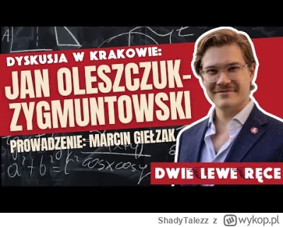 ShadyTalezz - Jan Oleszczuk-Zygmuntowski: MMT, spółdzielczość, polski model rozwoju

...