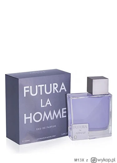 M13X - #perfumybiedaka

Wpis nr 18.

Armaf Futura La Homme

https://www.fragrantica.p...