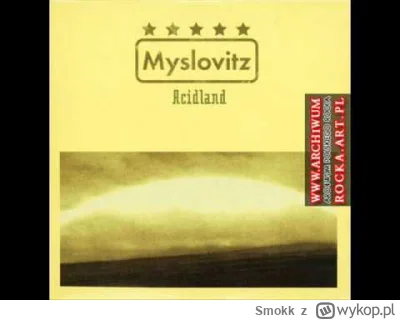 Smokk - #acidland #myslovitz #muzyka