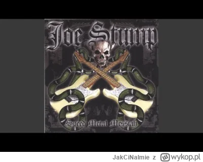 JakCiNaImie - Joe Stump - Speed Metal Messiah