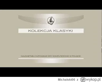 Michalski06 - @KonwersatorZabytkow: Ja grałem w wersję z Kolekcji Klasyki, może jej s...