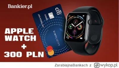 ZarabiajnaBankach - Dawno Citi nie rozdawało produktów Apple (｡◕‿‿◕｡) Ale już jest! D...