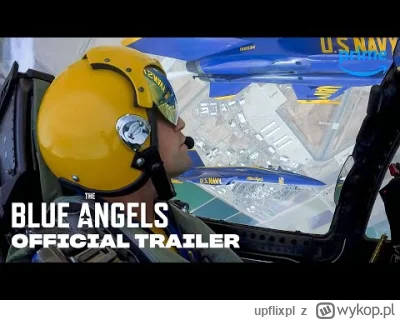upflixpl - The Blue Angels | Zapowiedź nowego dokumentu Prime Video

Platforma Prim...