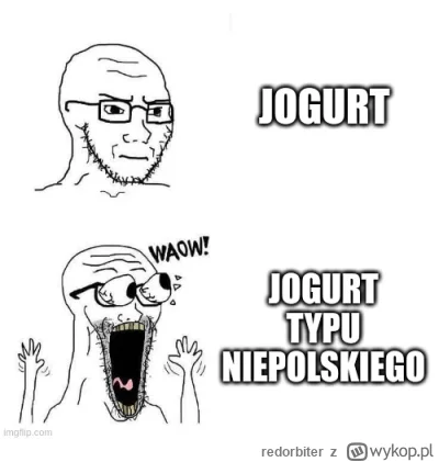 redorbiter - taki obraz wasz
#kupujpolskieprodukty #heheszki