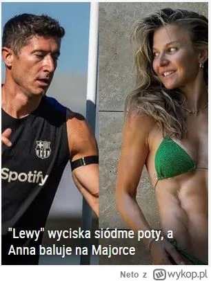 Neto - WP znowu szkaluje
#lewandowska #lewandowski